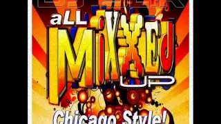 DJ SLiK aLL MixXEd uP Chicago Style House MIX