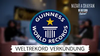Wir verkünden den Weltrekord | #264 Nizar & Shayan