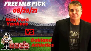 MLB Pick - New York Yankees vs Oakland Athletics Prediction, 8/26/21, Free Betting Tips and Odds