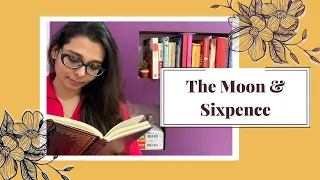 Book Review | The Moon & Sixpence by W. Somerset Maugham | Gautami Shankar