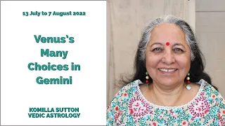 Venus's Many Choices in Gemini: Komilla Sutton