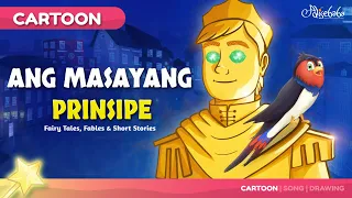 Ang Masayang Prinsipe | Engkanto Tales | Mga Kwentong Pambata Tagalog | Filipino Fairy Tales