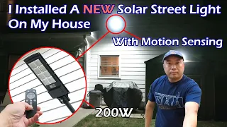 I Installed A NEW Solar Street Light On My House
