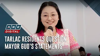Tarlac residents question Mayor Guo’s statements | ANC