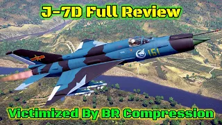 J-7D Full Review - Should You Buy It? - Not A Bad Plane, But A Bad BR [War Thunder]