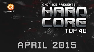 April 2015 | Q-dance Presents Hardcore Top 40