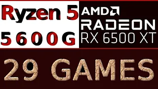 AMD Radeon RX 6500 XT -- AMD Ryzen 5 5600G -- 29 Games Benchmark