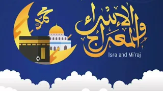 Isra Wal Miraj | Isra And Miraj Story For Kids | Learn Isra and Miraj