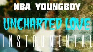 NBA YoungBoy - Uncharted Love [INSTRUMENTAL] | ReProd. by IZM
