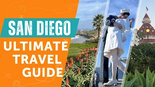 The ULTIMATE San Diego Travel Guide (NEW for 2024!)