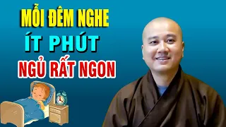 Mỗi đêm trước khi ngủ nghe hết phiền muộn (Ngủ Rất Ngon) _ Thầy Thích Pháp Hòa