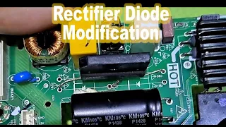 LED TV (Diode rectifier replacement)