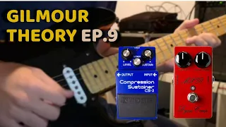 Gilmour Theory: Ep.9 | Compressors and Clean tones