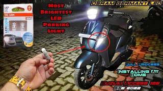 Suzuki Access 125 BS6 2022 Parking Position LED Full Installation At Home| OSRAM Brightest LED Bulb🔥