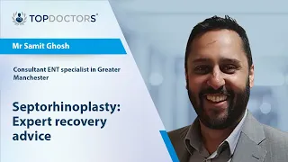 Septorhinoplasty: Expert recovery advice - Online interview