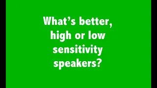 High vs. low sensitivity speakers, is there a clear winner? #audiophile