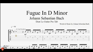 Guitar Tabs - Johann Sebastian Bach - Fugue In D Minor