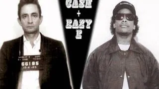 Hittin' The Man (Eazy-E vs. Johnny Cash)