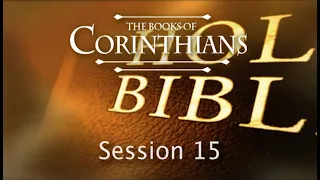Chuck Missler - 1 Corinthians (Session 15) Chapter 15b