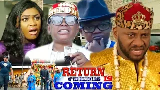 Return Of The Billionaires Is Coming {Full Movie} - Yul Edochie|Aki & Pawpaw| 2019 Nollywood Movie