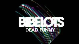 Archie Bronson Outfit - DEAD FUNNY (Bibelots Cover)