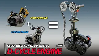 KETIKA 4 TAK DAN 2 TAK BERSATU !!! | D-Cycle Engine - Cara kerja & kelemahan