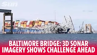BALTIMORE BRIDGE: 3D underwater images show 'Sheer magnitude' of challenge ahead