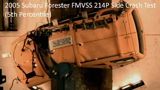 2003-2008 Subaru Forester FMVSS 214P Side Pole Crash Test (5th Percentile Configuration)