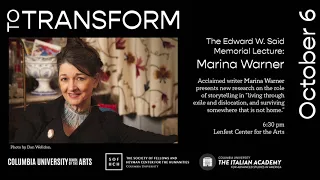 Edward W. Said Memorial Lecture: Marina Warner