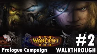 Warcraft 3: Reign of Chaos - Prologue Campaign - Chapter 2 - Departures (Walkthrough)