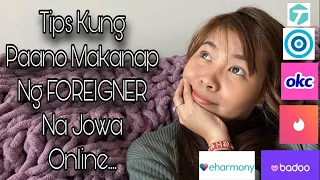 Tips Kung Paano Makanap ng Foreigner na Boyfriend Online | Proven and Tested