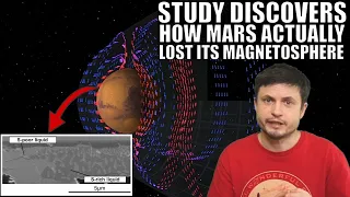 We May Finally Know Why Mars Lost Its Magnetosphere, New Study