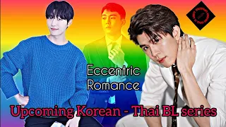 THE MAN BLK's Yoon Jun Won in upcoming Korean-Thai bl drama "Eccentric Romance"