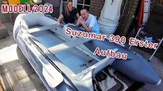 Suzuki Suzumar 390AL ,Modell 2024, unser erster Schlauchboot Aufbau