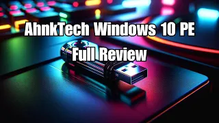 Is This the Ultimate Win PE? Unveiling the AnkhTech Windows PE Environment!