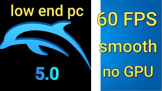 dolphin 5.0 best settings for low end pc (64mb VRAM)