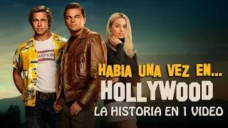 Once Upon a Time in Hollywood: La Historia en 1 Video