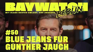 Blue Jeans für Günther Jauch | Folge 50 | Baywatch Berlin - Der Podcast