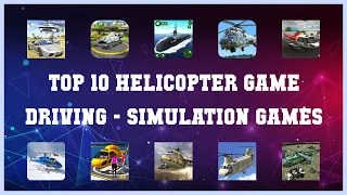 Top 10 Helicopter Game Driving Android Games