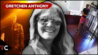 The Bizarre Case of Gretchen Anthony