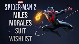 Marvel’s Spider-Man 2 Suit Wishlist (Miles Morales Edition)