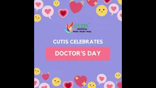 National Doctor's Day Celebration | Cutis Hospital Bangalore