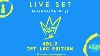 MIGANOVA - CORONAPARTY VOL. 2 LIVE SET