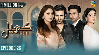 Khel - Episode 26 - [ Alizeh Shah - Shehroz Sabzwari - Yashma Gill ] - 15th August 2023 - HUM TV