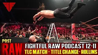 ROLLINS SHOOTS ON RAW: WWE Raw 12/10/18 Review & Full Show Results | Fightful Wrestling Podcast |