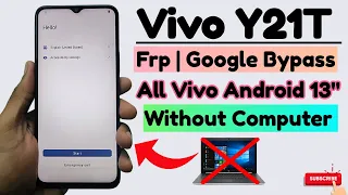 Vivo Y21T FRP BYPASS WITHOUT PC IN 2023 | VIVO ALL Android 13 FRP BYPASS WITHOUT PC 2023