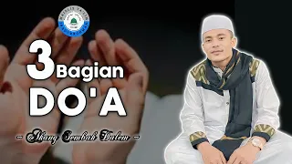 3 Bagian Do'a || Akang Sembah Dalem || Ponpes Raudhotul kHairot kebon kawung sukabumi || Part 2.