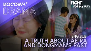 The truth about AeRa and Dongman's past | Fight For My Way EP15 | KOCOWA+