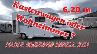 Pilote P 626 D MJ 2021 Wohnmobil Grundriss Modell😋! Riesige Face to Face Sitzgruppe  unter 6.30 M 😍