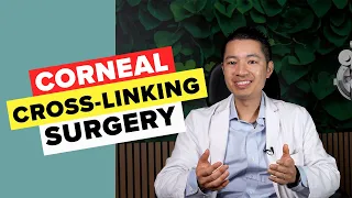 When Should I Get Corneal Cross-Linking Surgery?